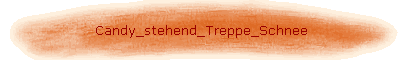 Candy_stehend_Treppe_Schnee